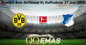 Prediksi Bola Dortmund Vs Hoffenheim 27 Juni 2020