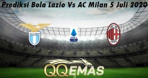 Prediksi Bola Lazio Vs AC Milan 5 Juli 2020