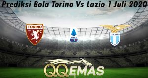 Prediksi Bola Torino Vs Lazio 1 Juli 2020