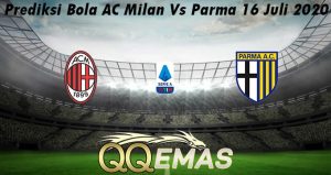 Prediksi Bola AC Milan Vs Parma 16 Juli 2020