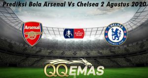 Prediksi Bola Arsenal Vs Chelsea 2 Agustus 2020