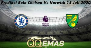 Prediksi Bola Chelsea Vs Norwich 15 Juli 2020