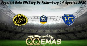 Prediksi Bola Elfsborg Vs Falkenberg 14 Agustus 2020