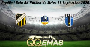 Prediksi Bola BK Hacken Vs Sirius 15 September 2020