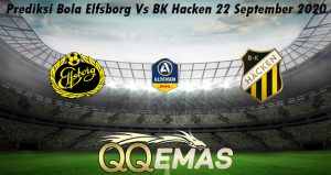 Prediksi Bola Elfsborg Vs BK Hacken 22 September 2020