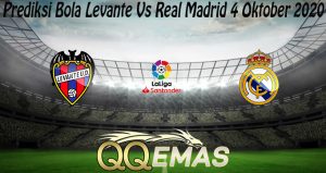 Prediksi Bola Levante Vs Real Madrid 4 Oktober 2020