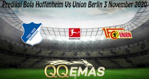 Prediksi Bola Hoffenheim Vs Union Berlin 3 November 2020