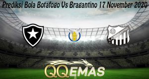 Prediksi Bola Botafogo Vs Bragantino 17 November 2020