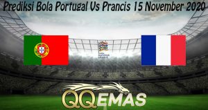 Prediksi Bola Portugal Vs Prancis 15 November 2020