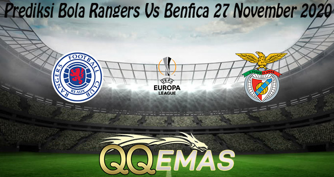 Prediksi Bola Rangers Vs Benfica 27 November 2020