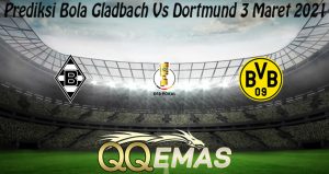 Prediksi Bola Gladbach Vs Dortmund 3 Maret 2021