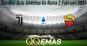 Prediksi Bola Juventus Vs Roma 7 Februari 2021