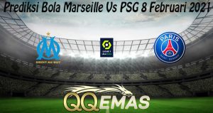 Prediksi Bola Marseille Vs PSG 8 Februari 2021