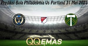 Prediksi Bola Philadelphia Vs Portland 31 Mei 2021