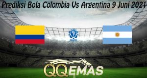 Prediksi Bola Colombia Vs Argentina 9 Juni 2021