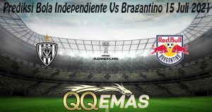 Prediksi Bola Independiente Vs Bragantino 15 Juli 2021