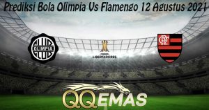 Prediksi Bola Olimpia Vs Flamengo 12 Agustus 2021