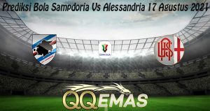 Prediksi Bola Sampdoria Vs Alessandria 17 Agustus 2021