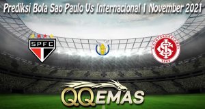 Prediksi Bola Sao Paulo Vs Internacional 1 November 2021