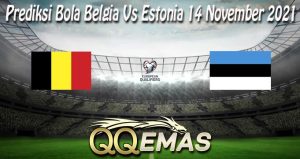 Prediksi Bola Belgia Vs Estonia 14 November 2021