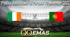 Prediksi Bola Ireland Vs Portugal 12 November 2021