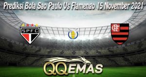 Prediksi Bola Sao Paulo Vs Flamengo 15 November 2021