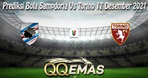 Prediksi Bola Sampdoria Vs Torino 17 Desember 2021