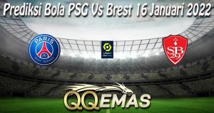 Prediksi Bola PSG Vs Brest 16 Januari 2022