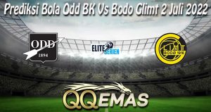 Prediksi Bola Odd BK Vs Bodo Glimt 2 Juli 2022