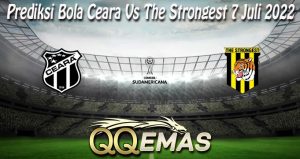 Prediksi Bola Ceara Vs The Strongest 7 Juli 2022