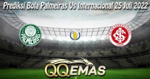 Prediksi Bola Palmeiras Vs Internacional 25 Juli 2022