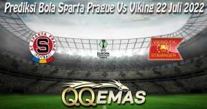 Prediksi Bola Sparta Prague Vs Viking 22 Juli 2022