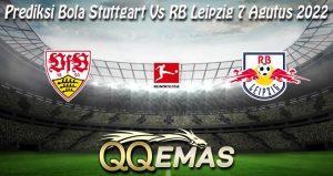 Prediksi Bola Stuttgart Vs RB Leipzig 7 Agutus 2022