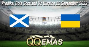 Prediksi Bola Scotland Vs Ukraine 22 September 2022