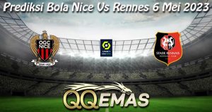 Prediksi Bola Nice Vs Rennes 6 Mei 2023