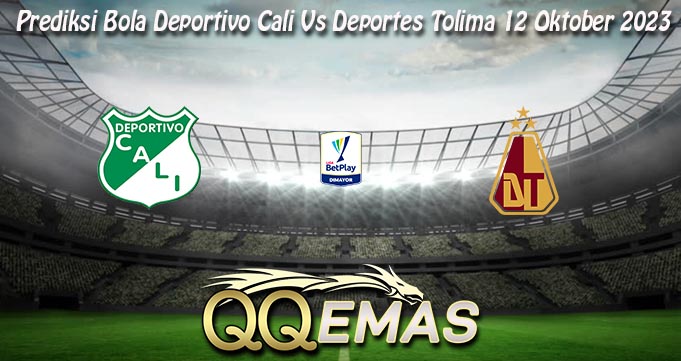 Prediksi Bola Deportivo Cali Vs Deportes Tolima 12 Oktober 2023