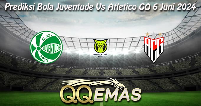 Prediksi Bola Juventude Vs Atletico GO 6 Juni 2024