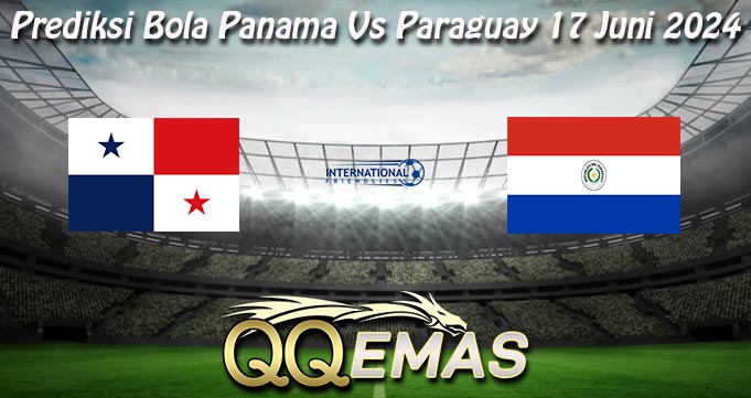 Prediksi Bola Panama Vs Paraguay 17 Juni 2024