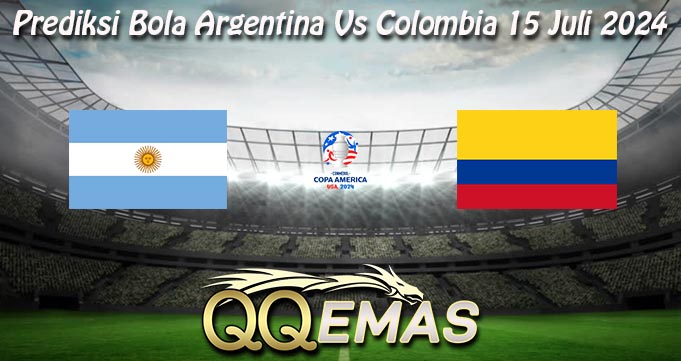 Prediksi Bola Argentina Vs Colombia 15 Juli 2024