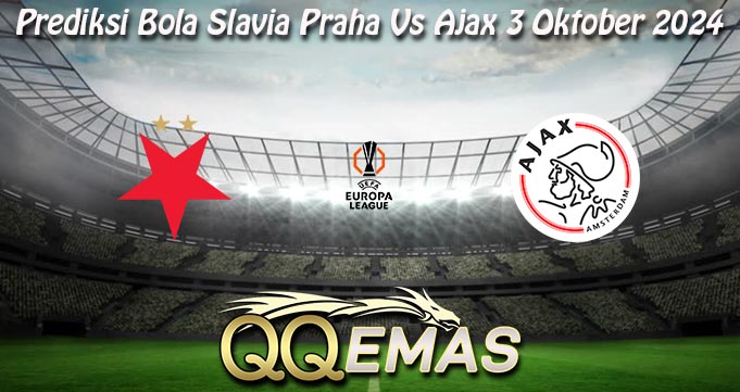 Prediksi Bola Slavia Praha Vs Ajax 3 Oktober 2024