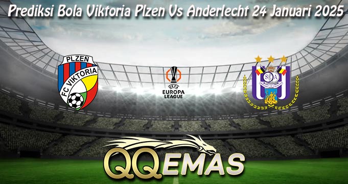 Prediksi Bola Viktoria Plzen Vs Anderlecht 24 Januari 2025